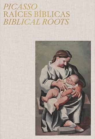 Picasso: Biblical Roots