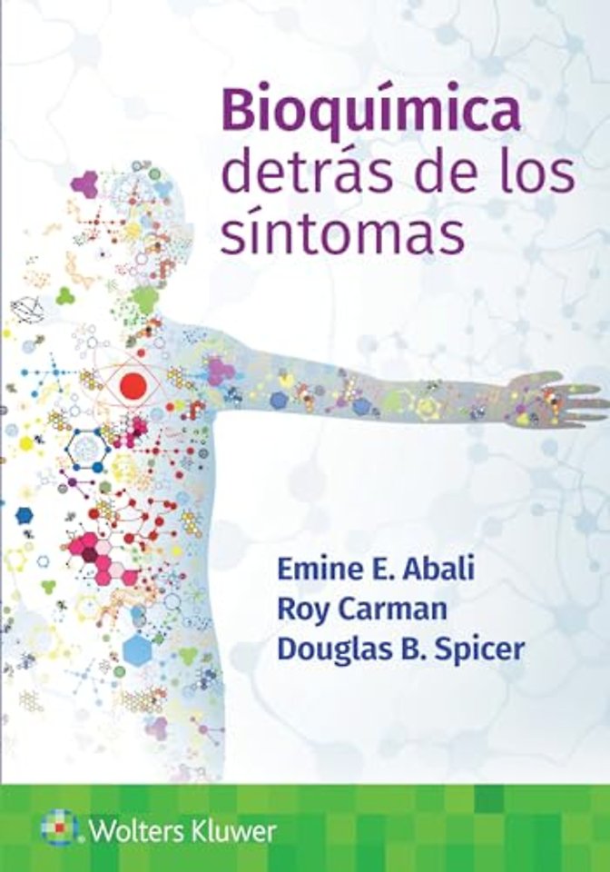 Bioquimica. Detras de los sintomas