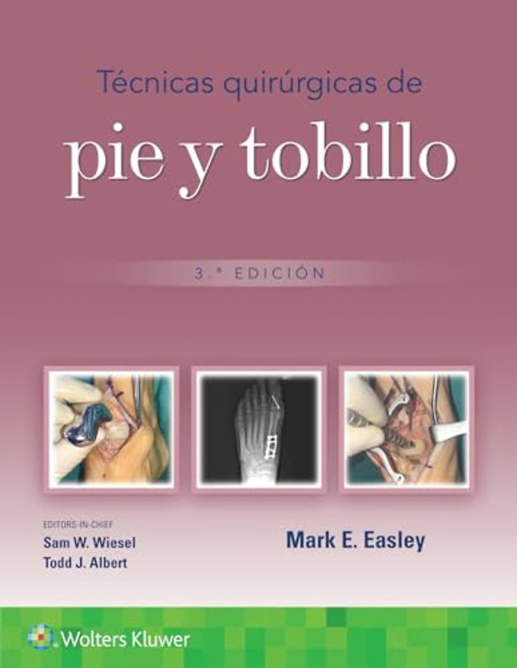 Tecnicas quirurgicas de pie y tobillo