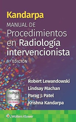 Kandarpa. Manual de procedimientos en radiologia intervencionista