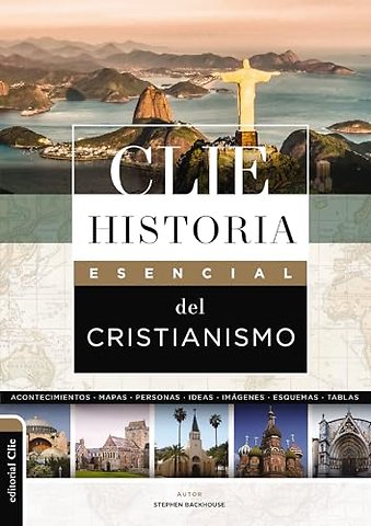 CLIE Historia esencial del cristianismo