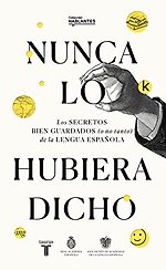 Nunca Lo Habría Dicho / I Never Would Have Said It