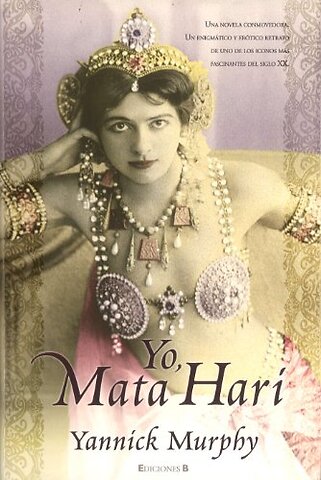 Yo, Mata Hari/ Signed, Mata Hari