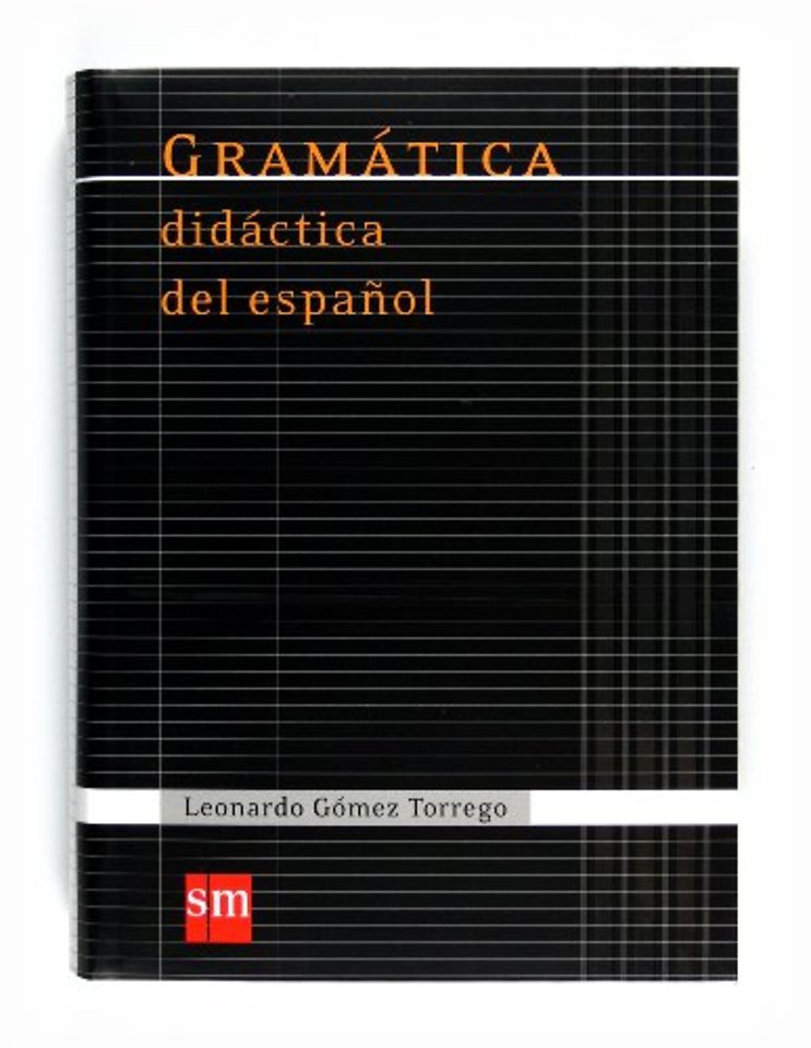 Coleccion Gomez Torrego: Gramatica didactica del espanol