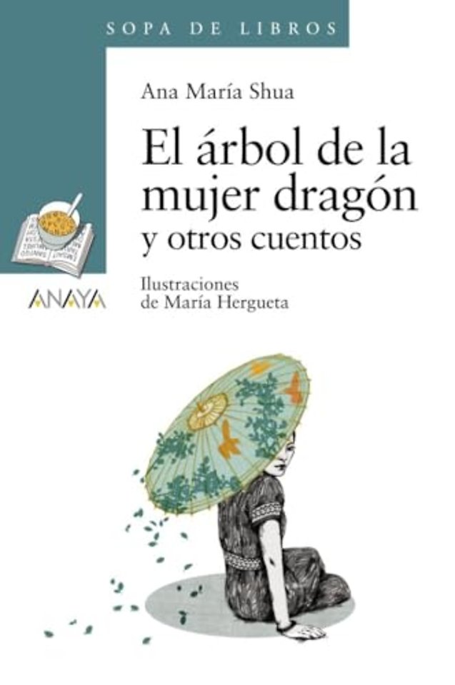 El árbol de la mujer dragón y otros cuentos