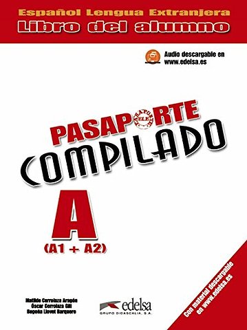 Pasaporte ELE Compilado A1/A2 - libro del alumno