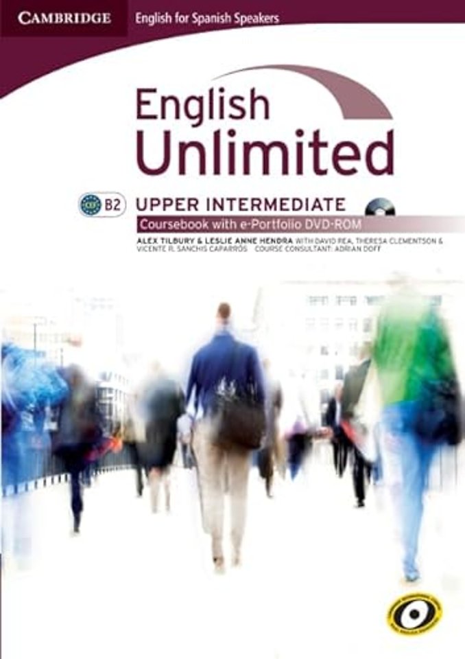 English Unlimited for Spanish Speakers Upper Intermediate Coursebook with e-Portfolio