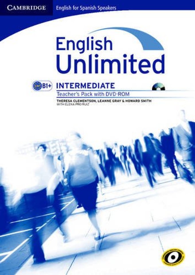 English Unlimited for Spanish Speakers Intermediate Teacher's Pack (Teacher's Book with DVD-ROM)
