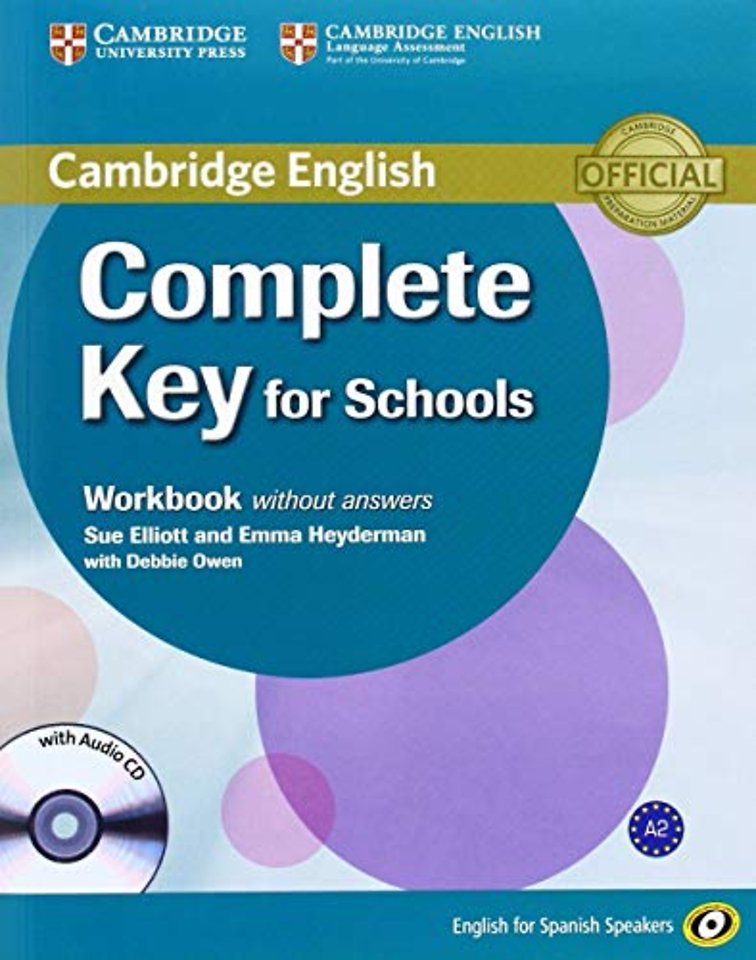 Complete Key for Schools for Spanish Speakers Workbook without Answers with Audio CD