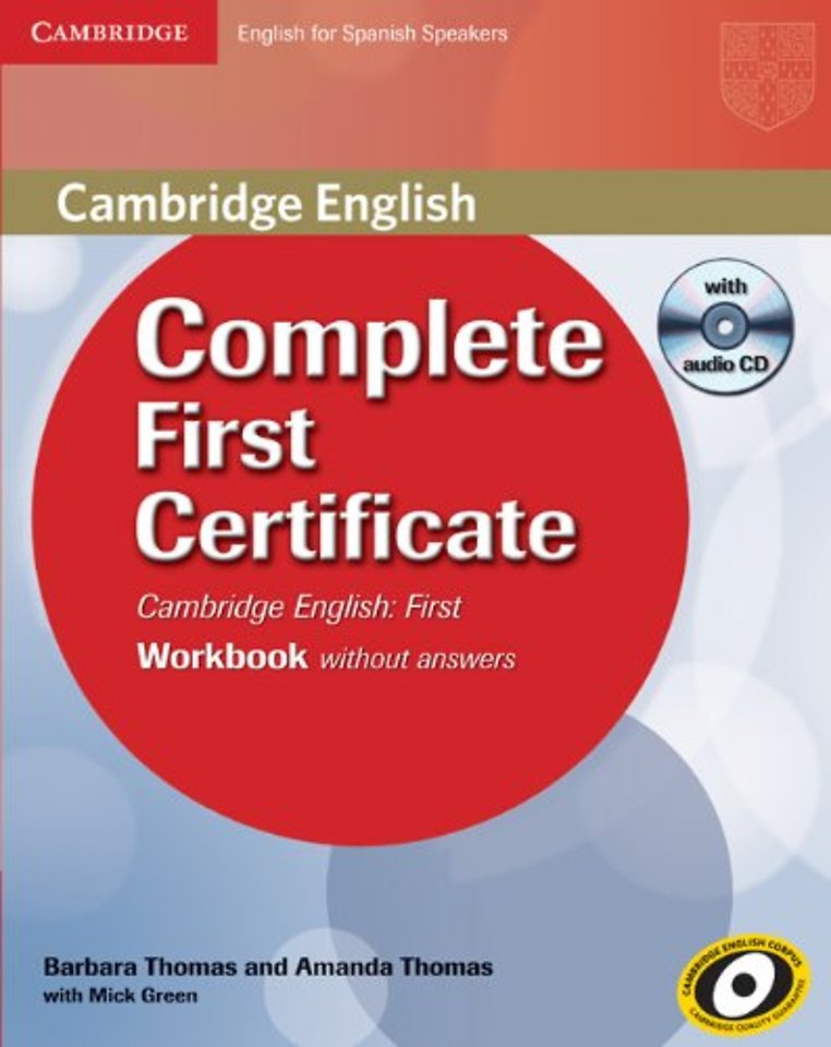 Complete First Certificate for Spanish Speakers Workbook without Answers with Audio CD