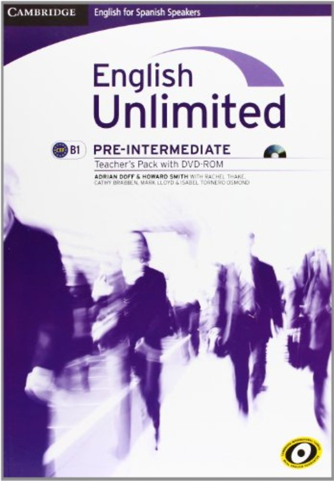 English Unlimited for Spanish Speakers Pre-intermediate Teacher's Pack (Teacher's Book with DVD-ROM)