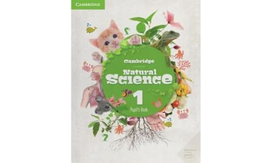 Cambridge Natural Science Level 1 Pupil's Book