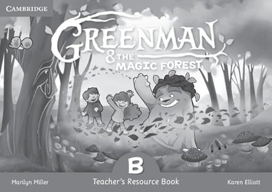 Greenman and the Magic Forest B Teacher's Resource Book