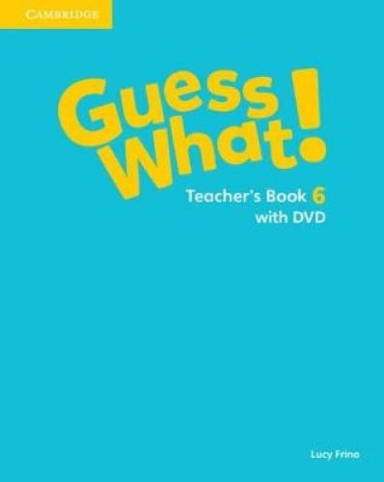 Guess What! Level 6 Teacher's Book with DVD Video Spanish Edition