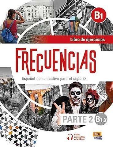 Frecuencias B1 : Part 2 : B1.2 : Exercises Book