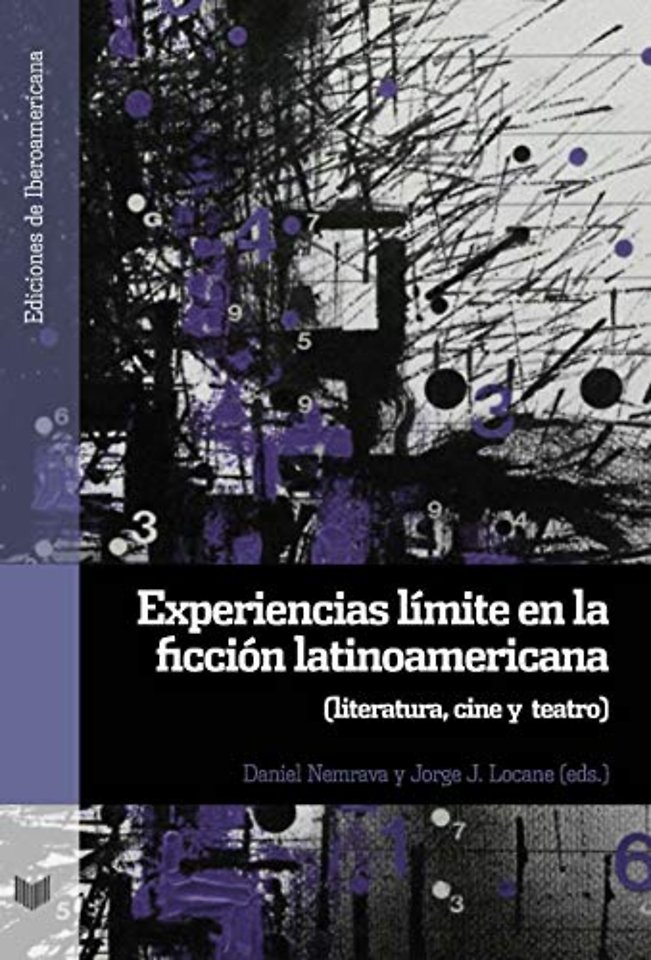 Experiencias limite en la ficcion latinoamericana