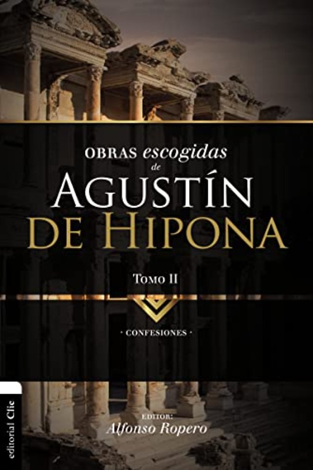 El Obras escogidas de August��n de Hipona, Tomo 2