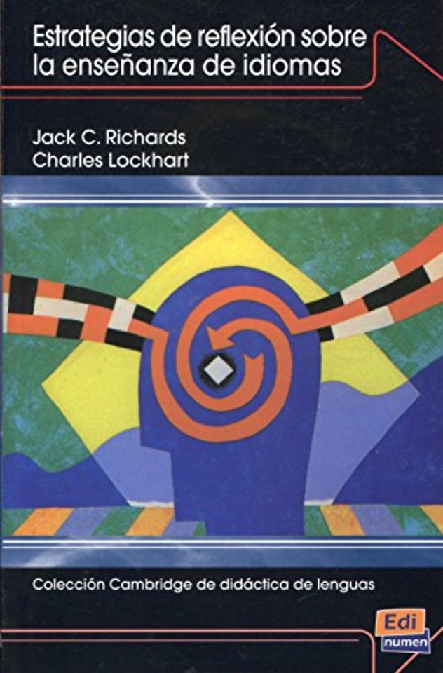 Coleccion Cambridge de Didactica de Lenguas Estrategias de Reflexion Sobre La Ensenanza de Idiomas