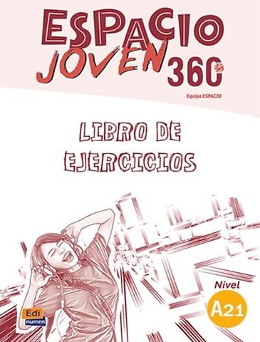 Espacio Joven 360 A2.1 Libro de Ejercicios