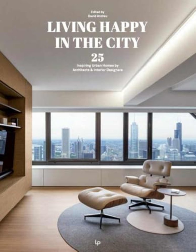 Living Happy In The City