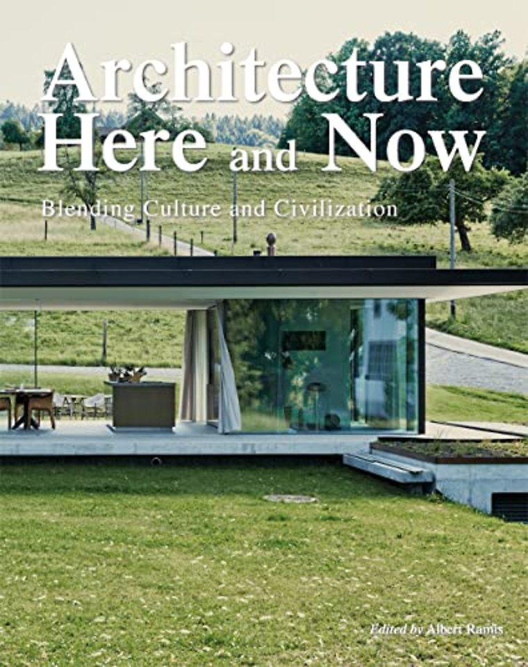 Architecture Here and Now