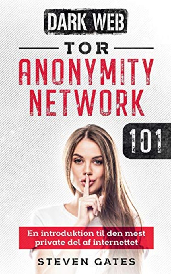 Tor Anonymity Network 101