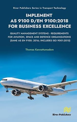 Implement AS 9100 D/EN 9100:2018 for Business Excellence