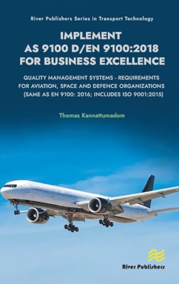 Implement AS 9100 D/EN 9100:2018 for Business Excellence