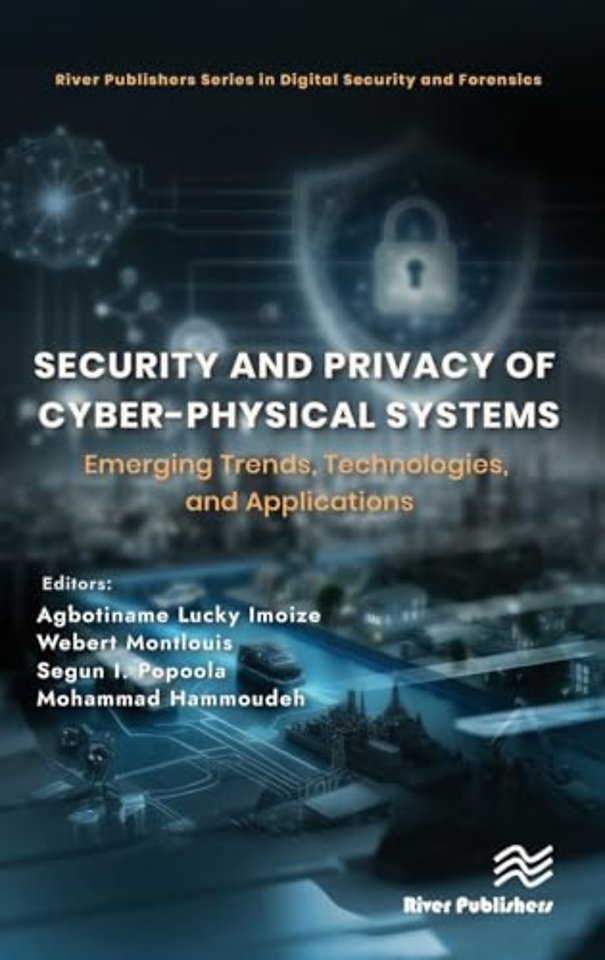 Security and Privacy of Cyber-Physical Systems