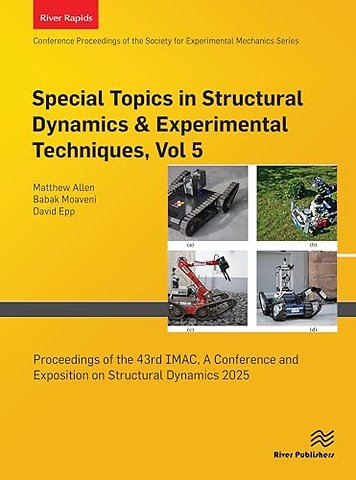 Special Topics in Structural Dynamics & Experimental Techniques, Vol. 5
