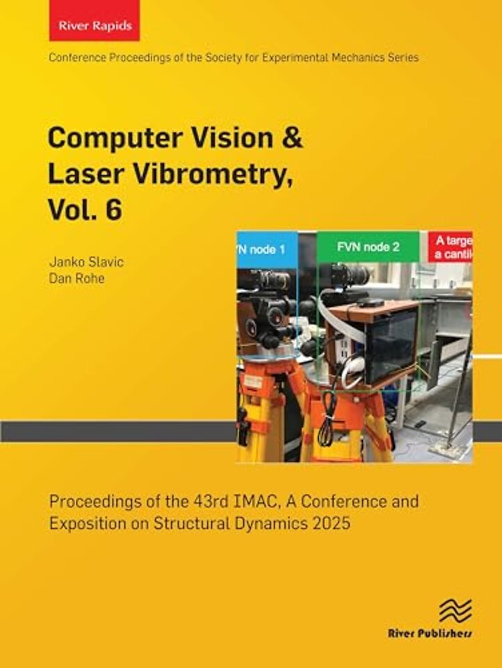 Computer Vision & Laser Vibrometry, Vol. 6