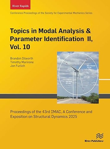 Topics in Modal Analysis & Parameter Identification II, Vol. 10