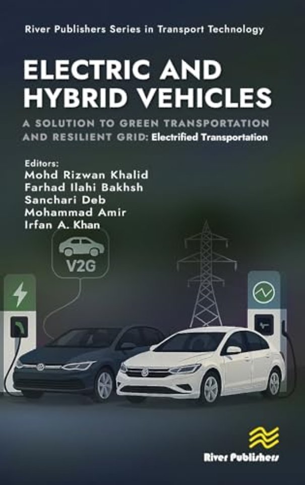 Electric and Hybrid Vehicles: A Solution to Green Transportation and Resilient Grid