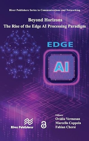 Beyond Horizons – The Rise of the Edge AI Processing Paradigm