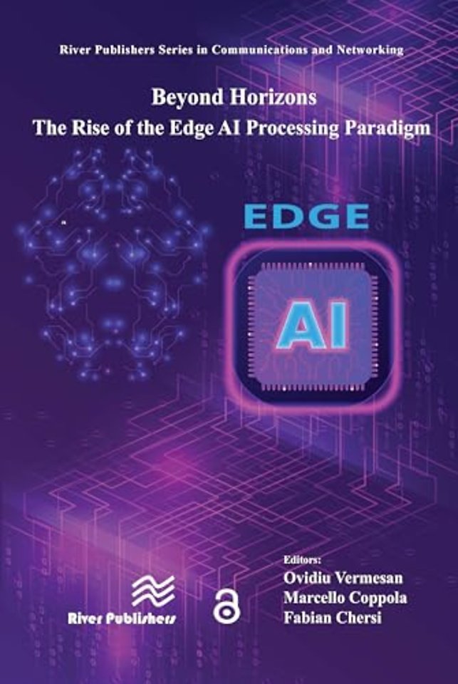 Beyond Horizons – The Rise of the Edge AI Processing Paradigm