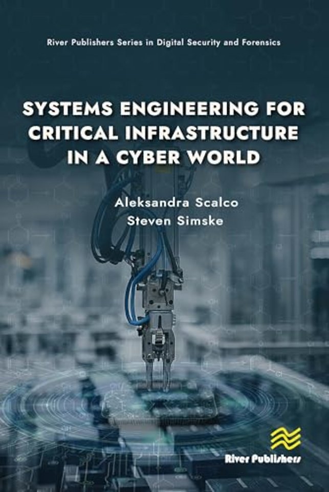 Systems Engineering for Critical Infrastructure in a Cyber World