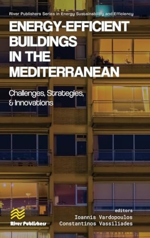 Energy-efficient Buildings in the Mediterranean: Challenges, Strategies, and Innovations