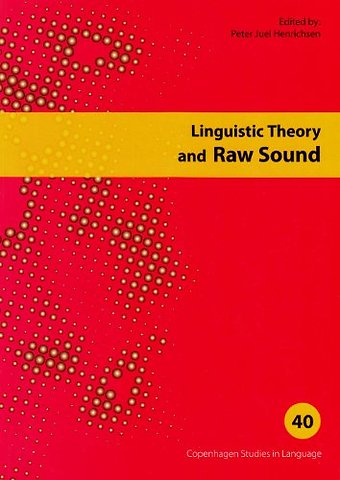 Linguistic Theory & Raw Sound