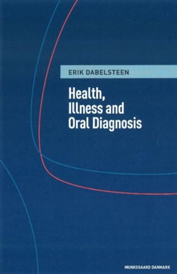 Health, Illness & Oral Diagnosis