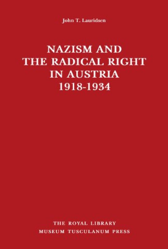 Nazism and the Radical Right in Austria 1918–1934