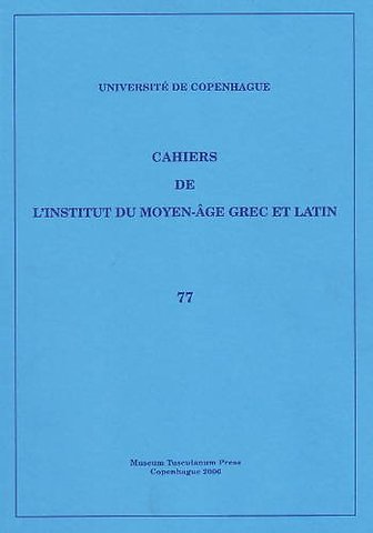 Cahiers de l'Institut du Moyen-Age Grec et Latin