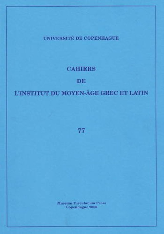 Cahiers de l'Institut du Moyen-Age Grec et Latin