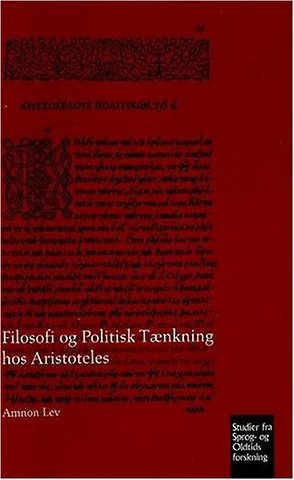 Filosofi og Politisk Tænkning hos Aristoteles