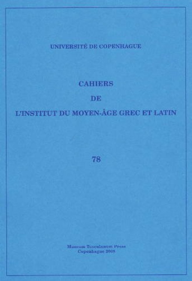 Cahiers de l'Institut du Moyen-Age Grec et Latin