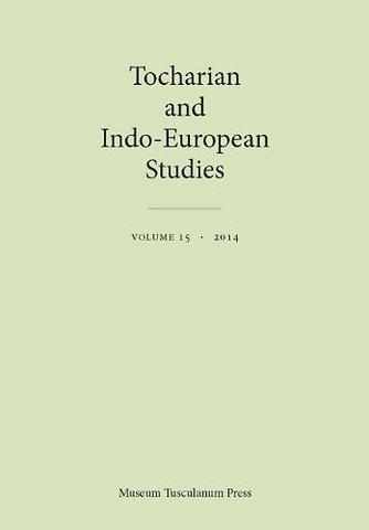Tocharian and Indo-European Studies, Volume 15