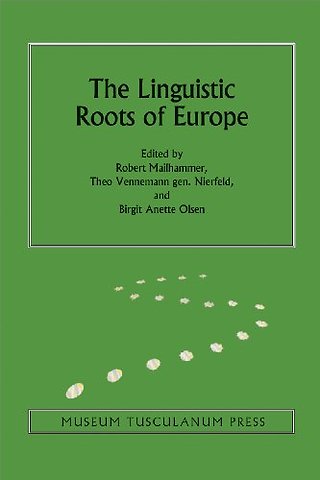 The Linguistic Roots of Europe