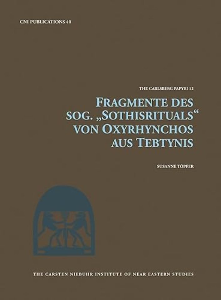 Fragmente des Sog. ′Sothisrituals′ von Oxyrhynchos aus Tebtynis
