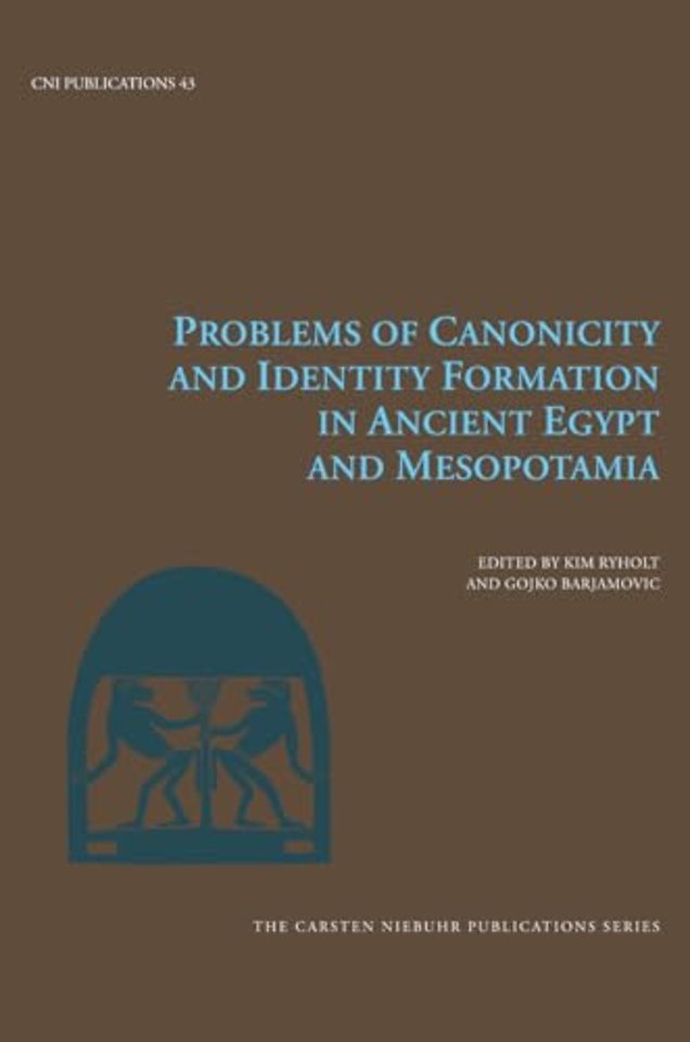 Problems of Canonicity and Identity Formation in Ancient Egypt and Mesopotamia