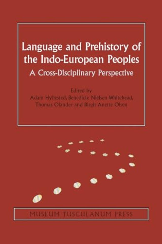 Language and Prehistory of the Indo-European Peoples