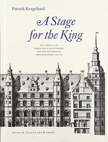 A Stage for the King